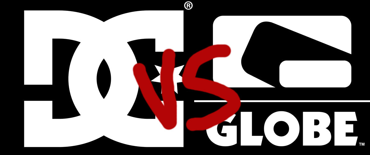 DC Vs Globe Shoes - Face Off!
