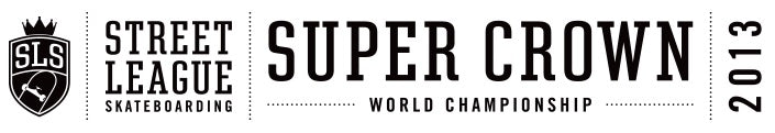 Street League Skateboarding Super Crown Final