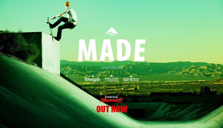 Emerica Made - Provost, Romero, Westgate and Leabres.