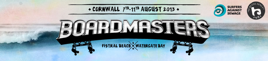 Boardmasters 2013 - Are you Going?
